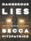 Cover image for Dangerous Lies